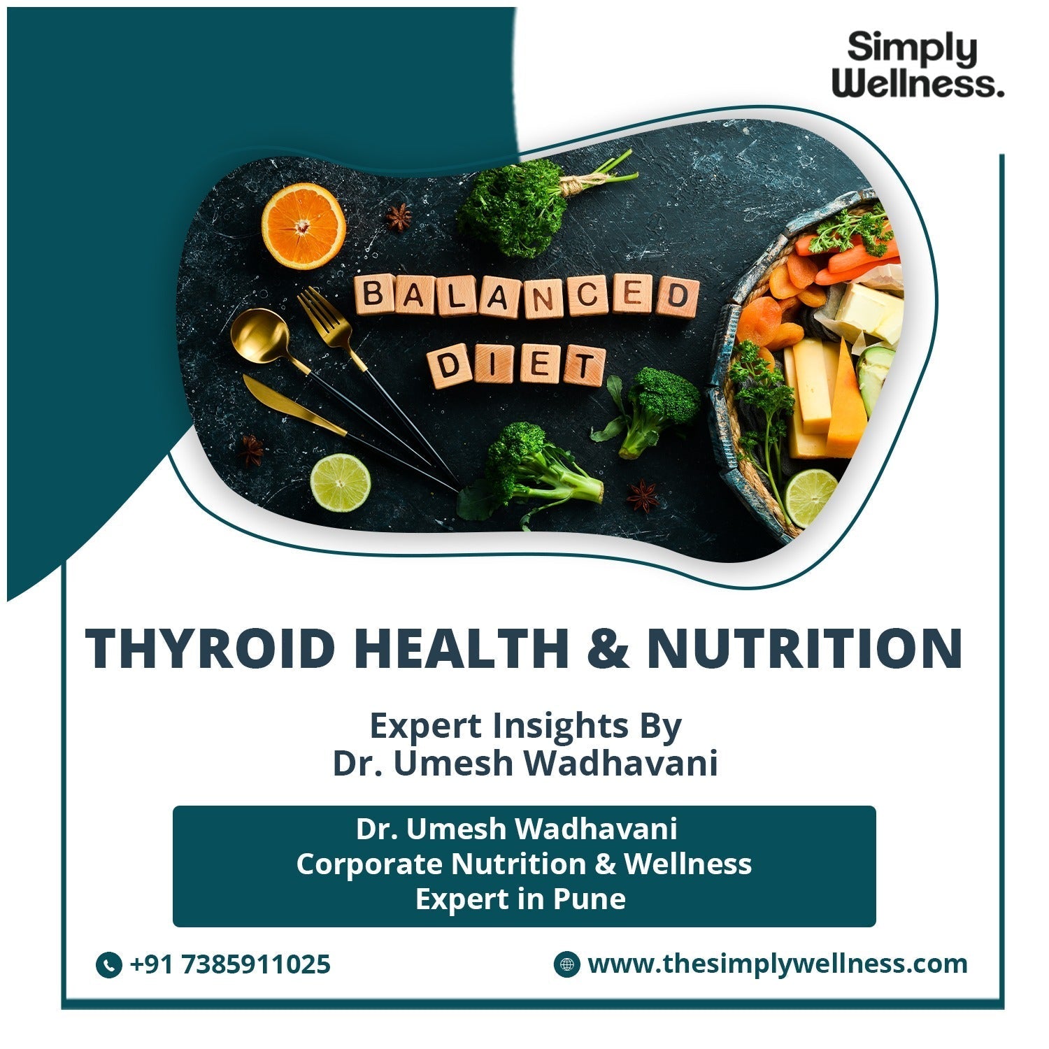 Thyroid Health & Nutrition: Expert Insights by Dr. Umesh Wadhavani